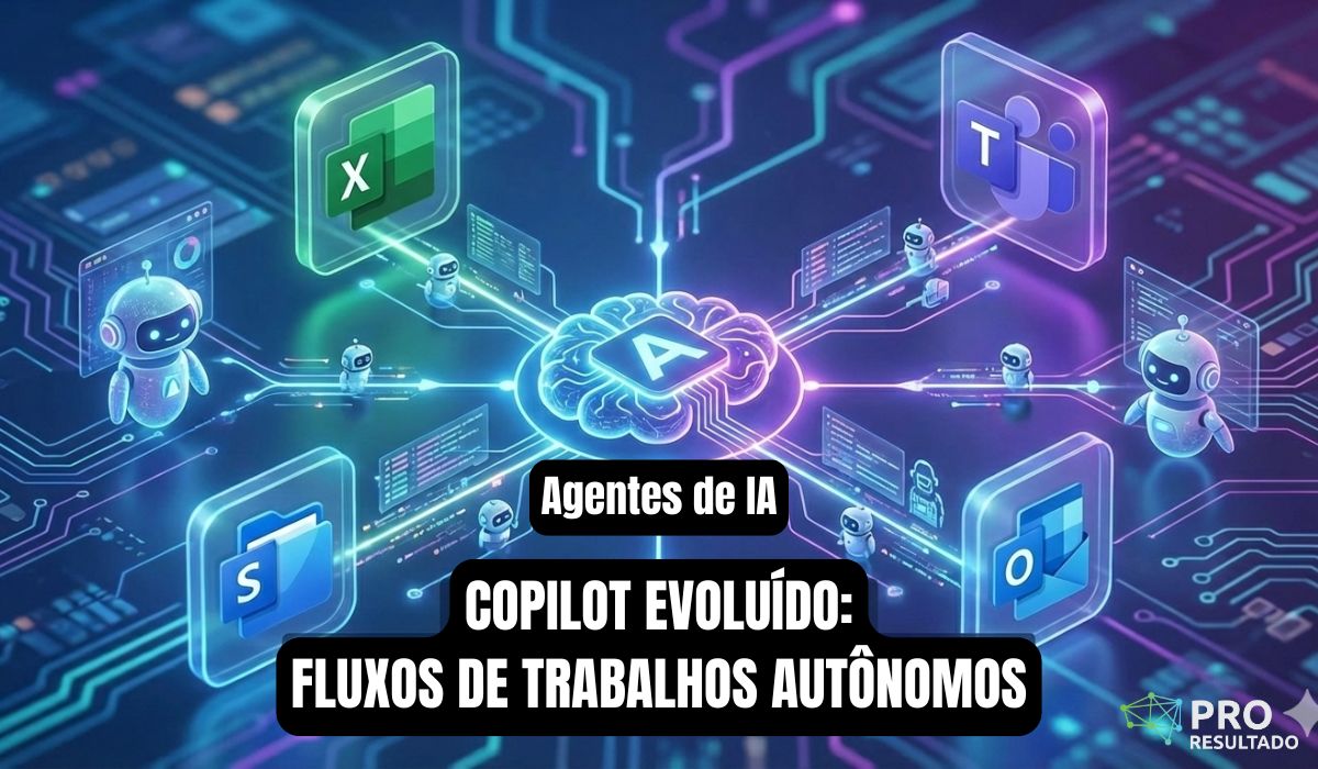 Agentes de IA no Microsoft 365: Tudo o que você precisa saber sobre a evolução do Copilot